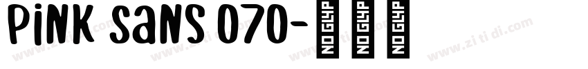 Pink Sans 070字体转换